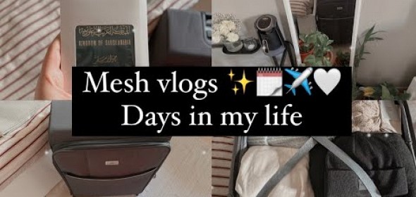 Vlog.days in my life.فلوق تجهيزات السفر ✨✈️❄️