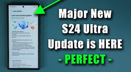 Samsung Galaxy S24 Ultra - MAJOR UPDATE is HERE w/ Great Features - What&#39;s New?