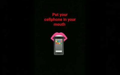 put your cell phone on your mouth